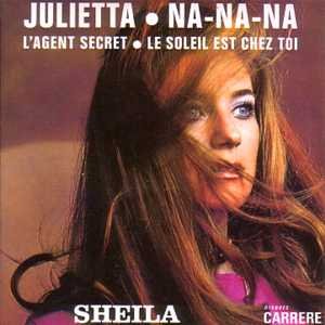 Julietta - L'agent Secret - Na Na Na - Le Soleil Est Chez Toi 4-track Card Sleeve	Cdsingle