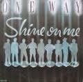 Shine On Me