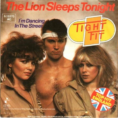 Tight Fit - The Lion Sleeps Tonight - Jive - 6.13370 Ac, Jive - 6.13370