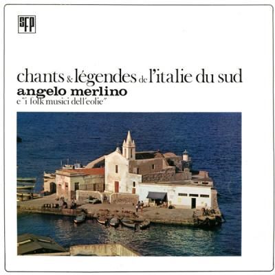 Chants & Légendes De L'italie Du Sud