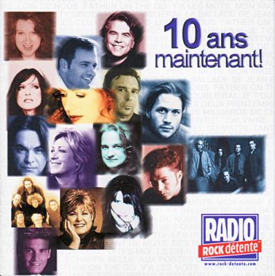 Rock Detente - 10 Ans Maintenant