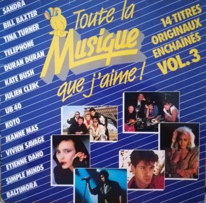 Toute La Musique Que J'aime ! Vol. 3