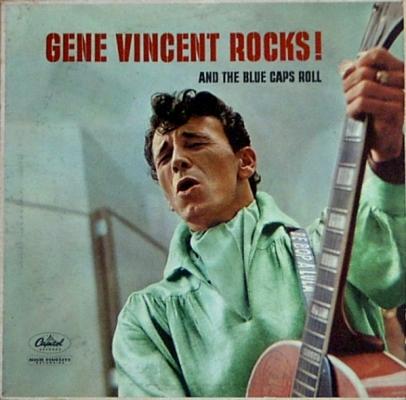 Gene Vincent Rocks! And The Blue Caps Roll