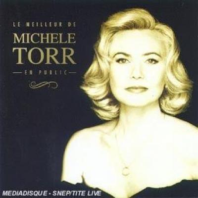 Le Meilleur De Michele Torr En Public