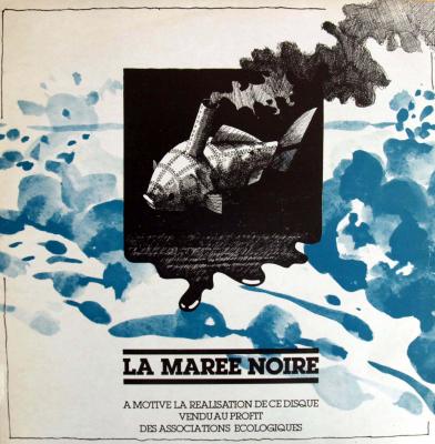 La Marée Noire.