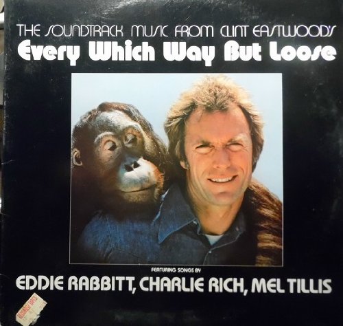 Every Which Way But Loose