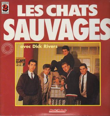 Les Chats Sauvages Avec Dick Rivers 1961-1962