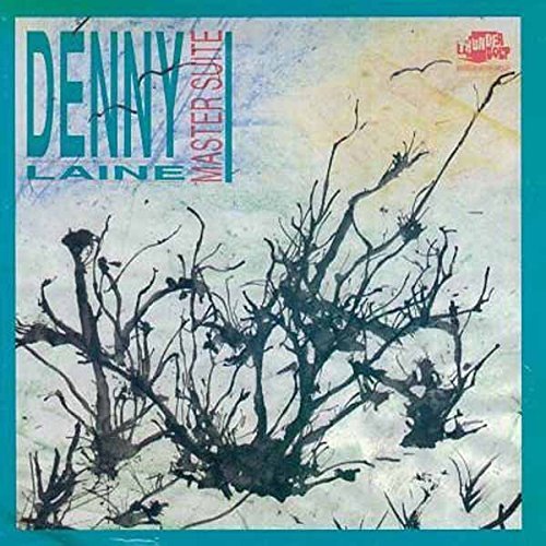 Master Suite By Denny Laine