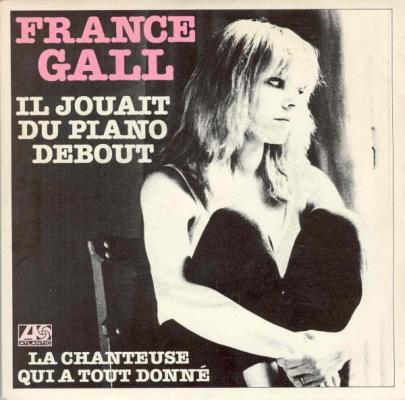 Il Jouait Du Piano Debout / La Chanteuse Qui A Tout Donné