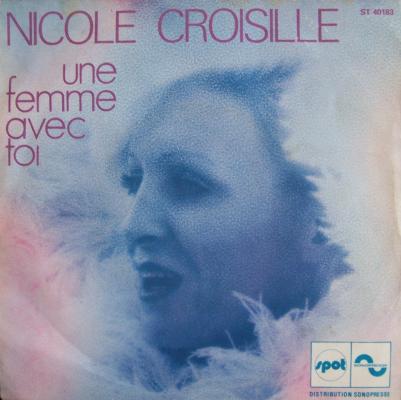 Une Femme Avec Toi / C'est Comme Un Arc En Ciel