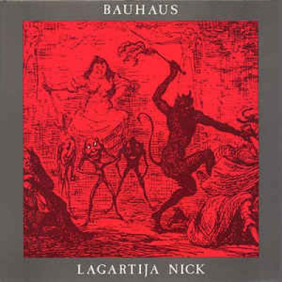 Bauhaus - Lagartija Nick 7in