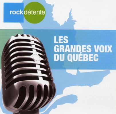 Rock Detente - Les Grandes Voix Du Quebec