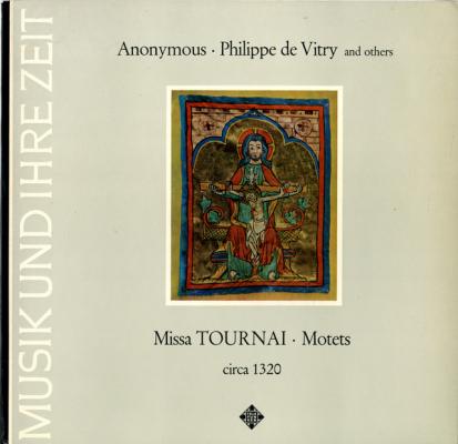 Anonymous, Philippe De Vitry:missa Tournai, Motets Circa 1320
