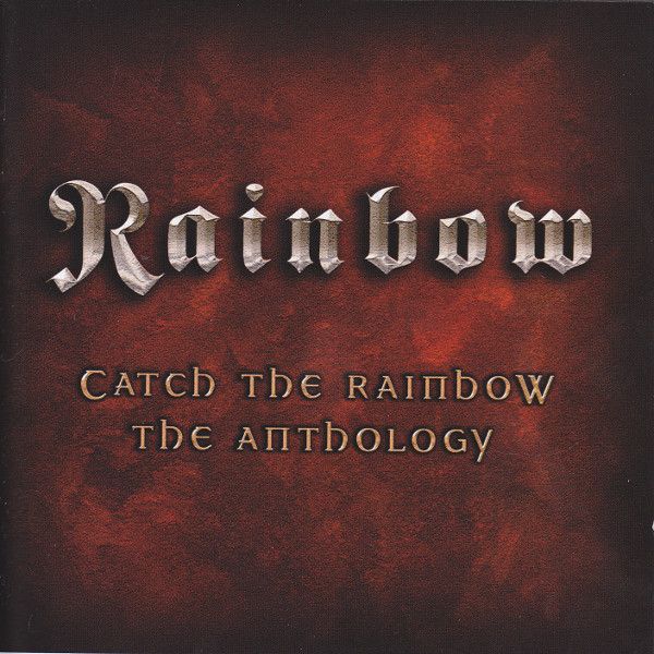 Catch The Rainbow: The Anthology(2cd)