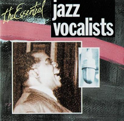 The Essential Jazz Vocalists