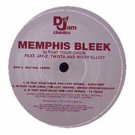 Memphis Bleek / Is That Your Chick