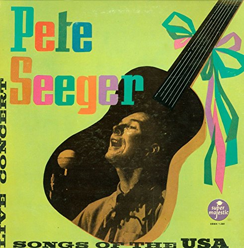 Pete Seeger - Live Concert Songs Of The Usa - Super Majestic - Sbbh 1.580 - Usa - Vg++/vg++ Lp
