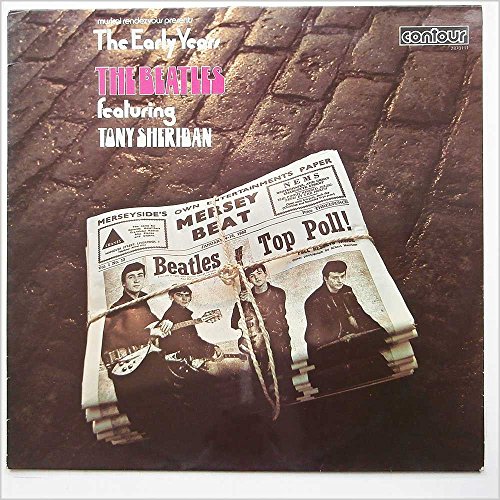 The Early Years Featuring Tony Sheridan