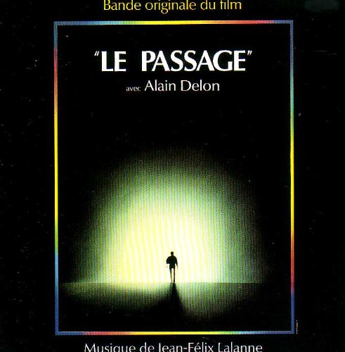 Bande Originale Du Film: Le Passage Avec Alain Delon