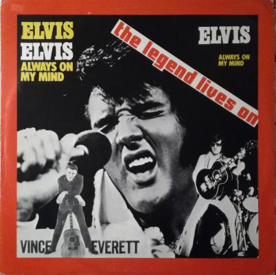 Elvis Always On My Mind - The Legend Lives