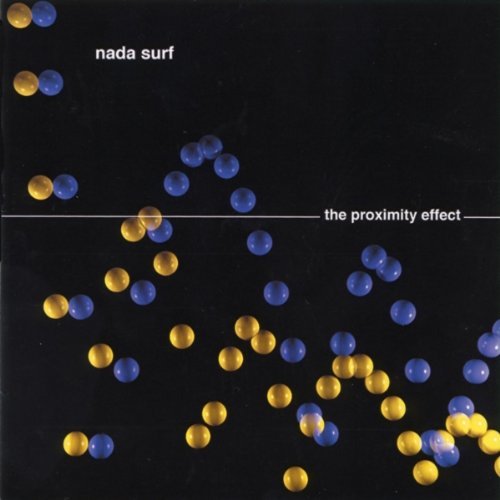 Nada Surf: The Proximity Effect