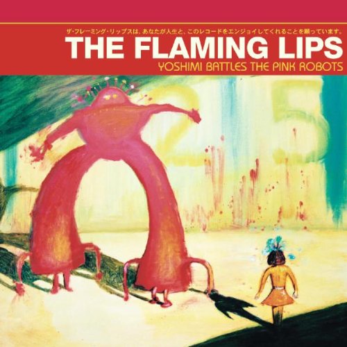 Yoshimi Battles The Pink Robots