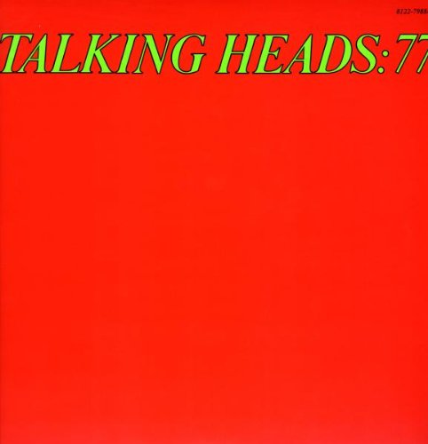 Talking Heads: 77