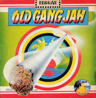 Old Gang Jah