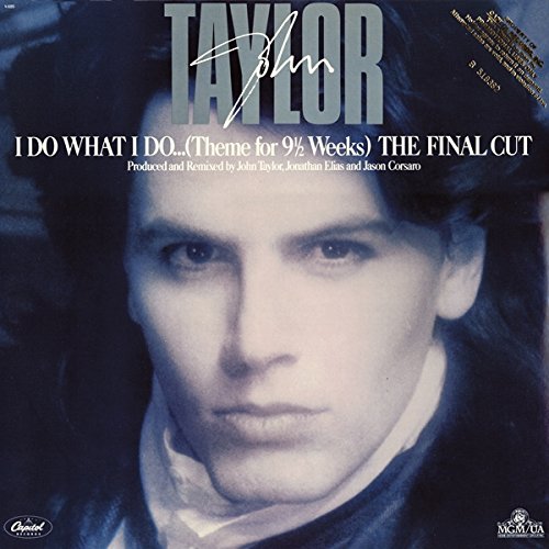 I Do What I Do... (theme For 9 ½ Weeks)