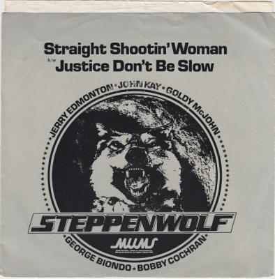 Straight Shootin' Woman / Justice Don't Be Slow