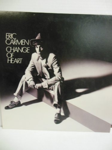 Eric Carmen ~ Change Of Heart