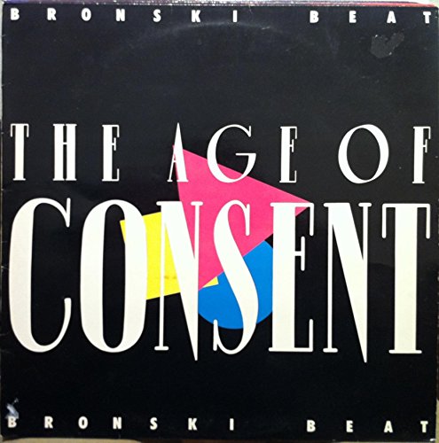 Bronski Beat The Age Of Consent Vinyl Record