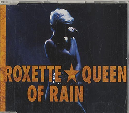 Queen Of Rain By Roxette