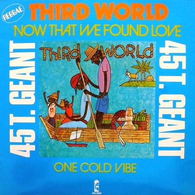 Now That We Found Love / One Cold Vibe
