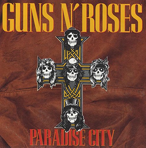 Paradise City / Move To The City