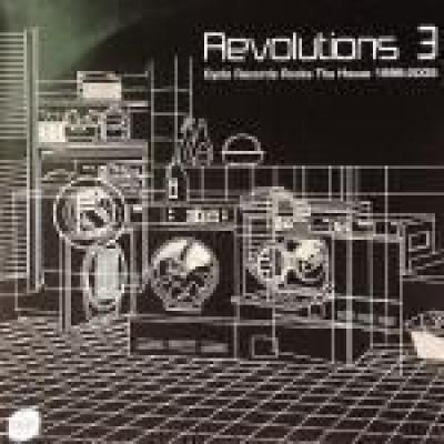 Revolutions 3 Cyclo Records Rocks House 1999 - 2005