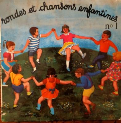 Rondes Et Chansons Enfantines N°1