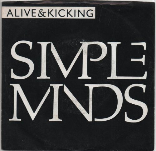 Simple Minds / Alive & Kicking