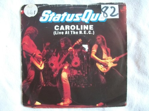 Status Quo Caroline 7 45