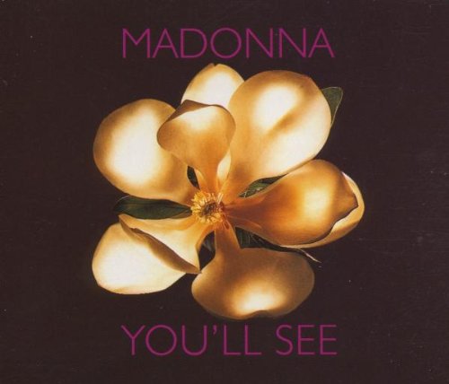 You'll See / Live To Tell