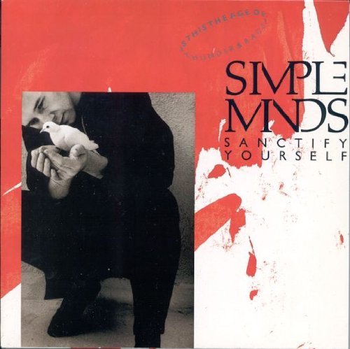 Simple Minds Sanctify Yourself Uk 7 45
