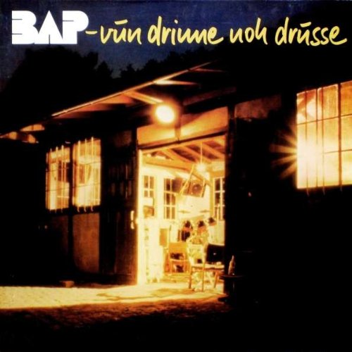 Bap - Vun Drinne Noh Drusse - Musikant - 1c 066 1466391