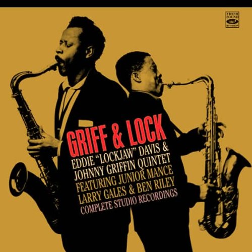 Eddie Lockjaw Davis & Johnny Griffin Quintet. Complete Studio Recordings 1960-1961