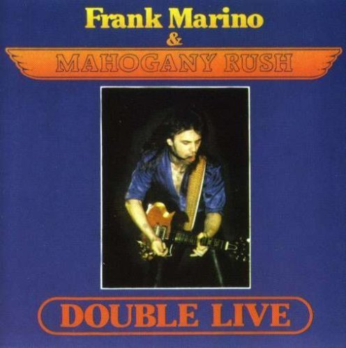 Double Live By Frank Marino & Mahogany Rush