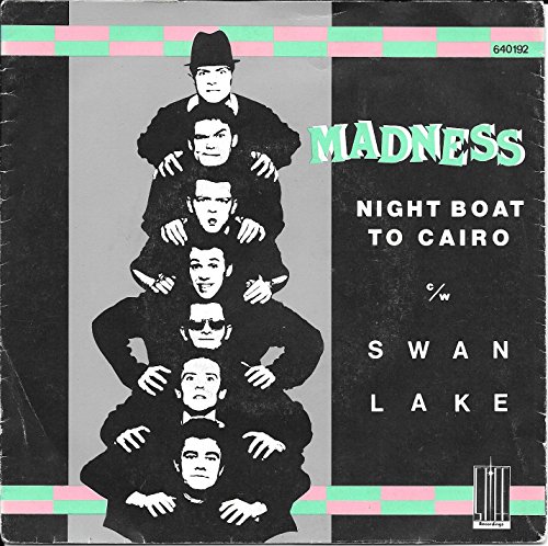 Madness / Night Boat To Cairo