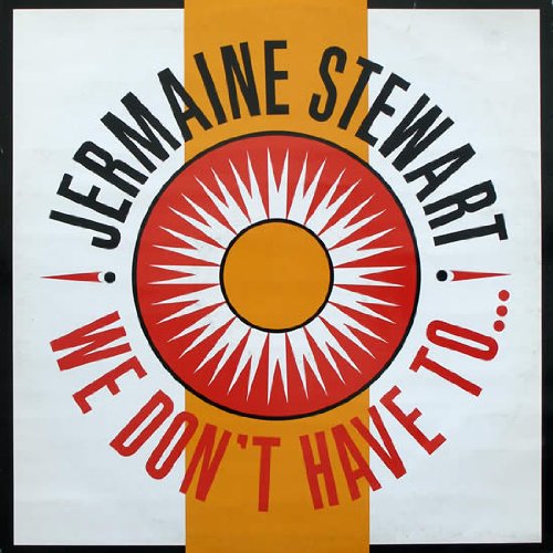 Jermaine Stewart - We Don't Have To... - 10 Records