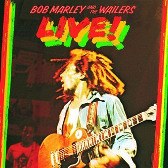 Bob Marley And The Wailers Live!