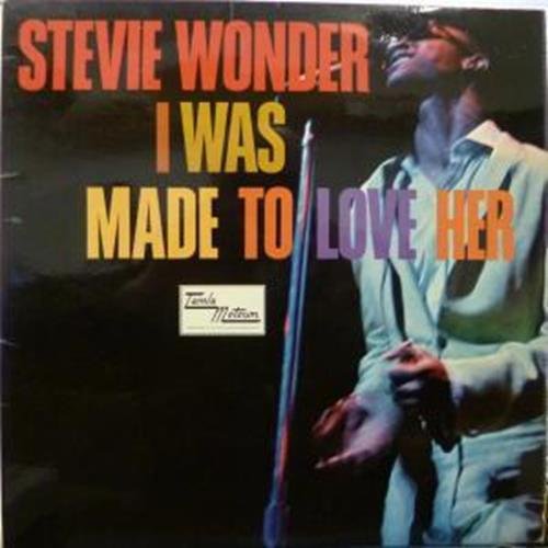I Was Made To Love Her Lp