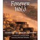 Forever Wild: Celebrating The American Wildersness