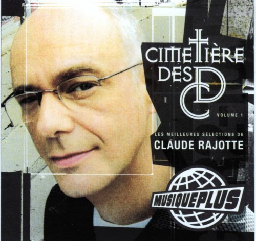 Claude Rajotte Presents Cimetière Des Cd